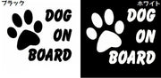 車用ステッカー カーステッカー デカール 英語 DOG ON BORD 犬の足跡 足あと ステッカー カッティングステッカー 自動車用 車用品 カー用品 外装 カーアクセサリー ドレスアップ デコレーション 単色 ソリッドカラー おしゃれ カスタム 傷隠し 可愛い かわいい 英字 アルファベット 白 黒